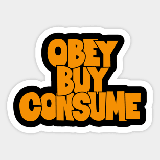 Obey, Buy, Consume: A Thought-Provoking Tribute to Orwell and „They Live“ Sticker